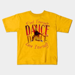 Find Yourself Dance - Pop Kids T-Shirt